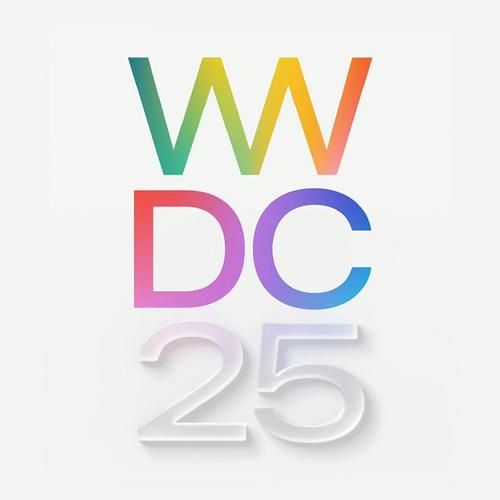 2025澳門正版資料免費和苹果预热WWDC25与苹果预热海报